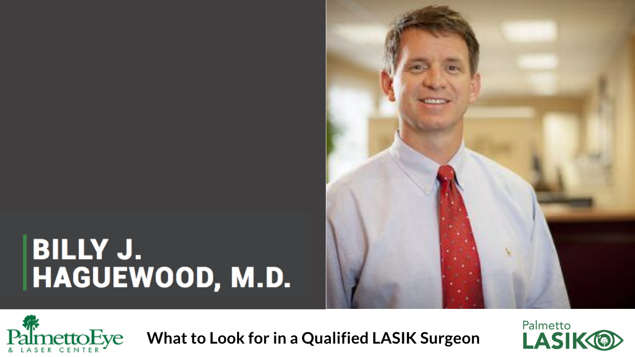 What to Look for in a Qualified LASIK Surgeon