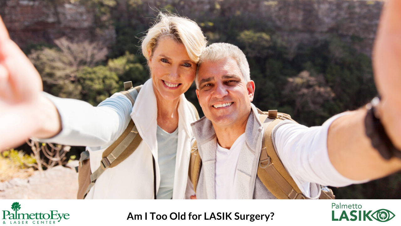 Am I Too Old for LASIK Surgery?