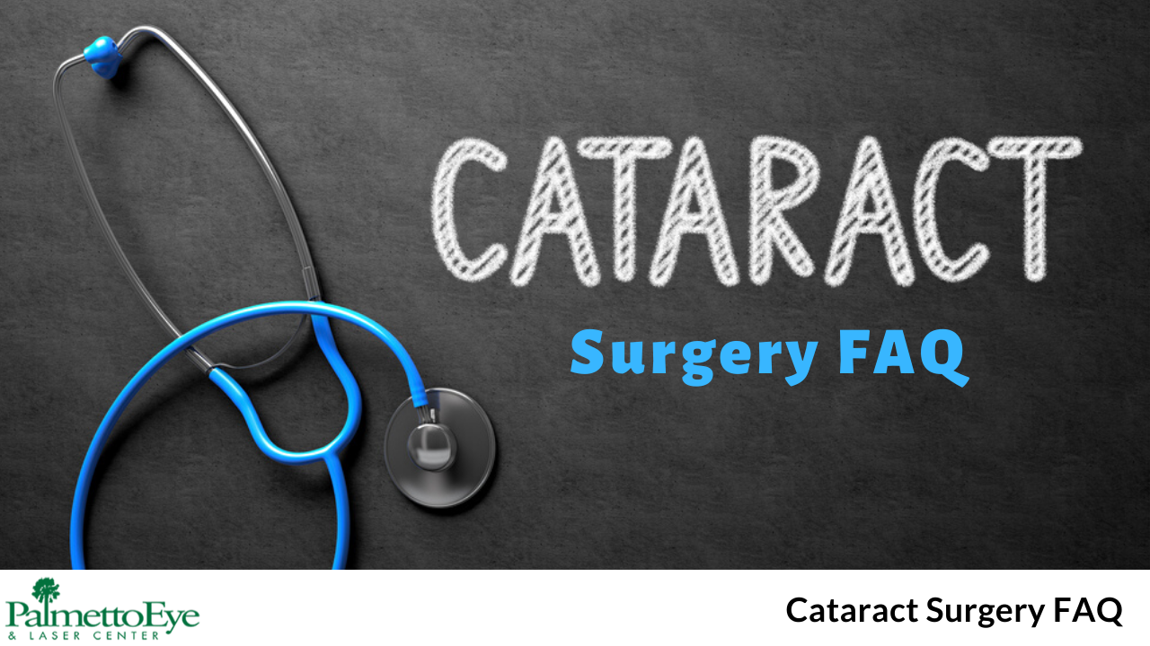 Cataract Surgery FAQ