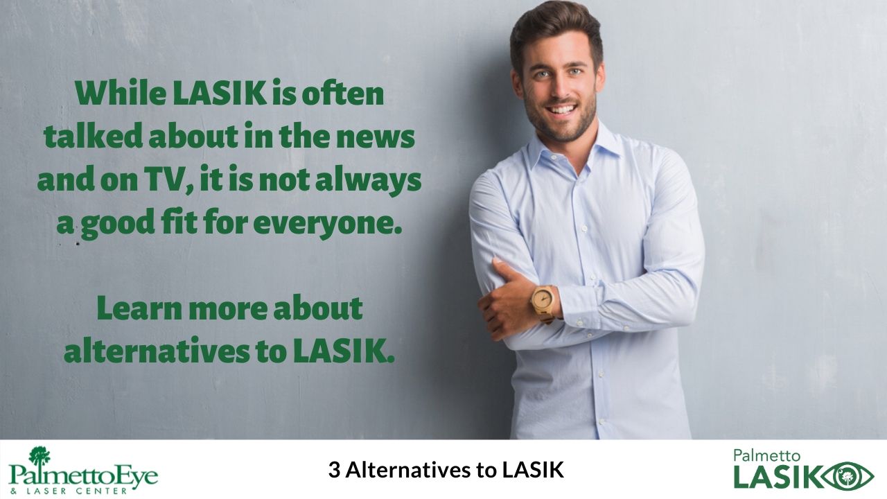 3 Alternatives to LASIK