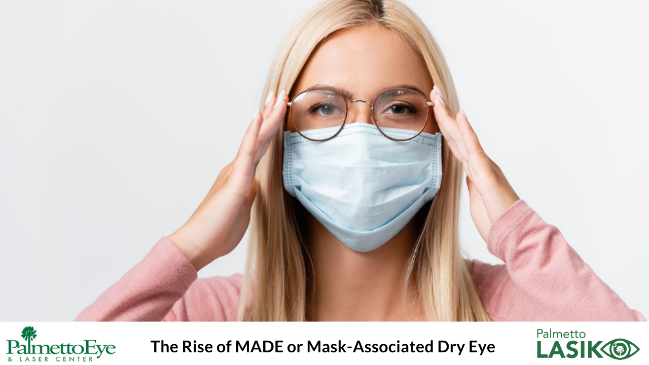 MADE or Mask-Associated Dry Eye